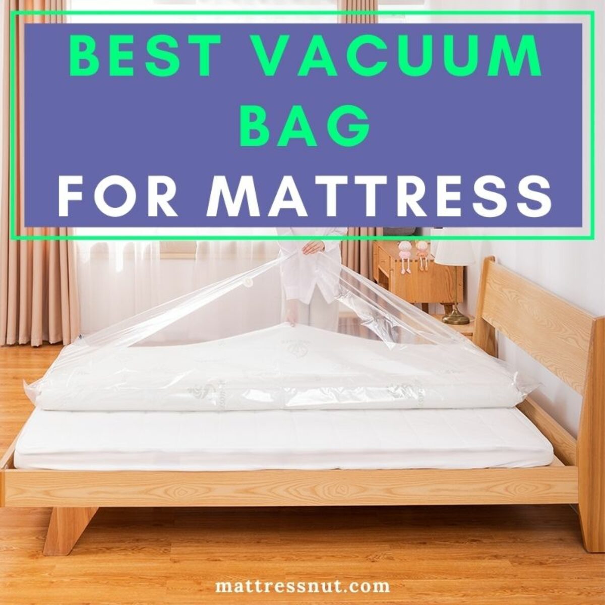 Benefits Of Vacuum Sealing A Mattress