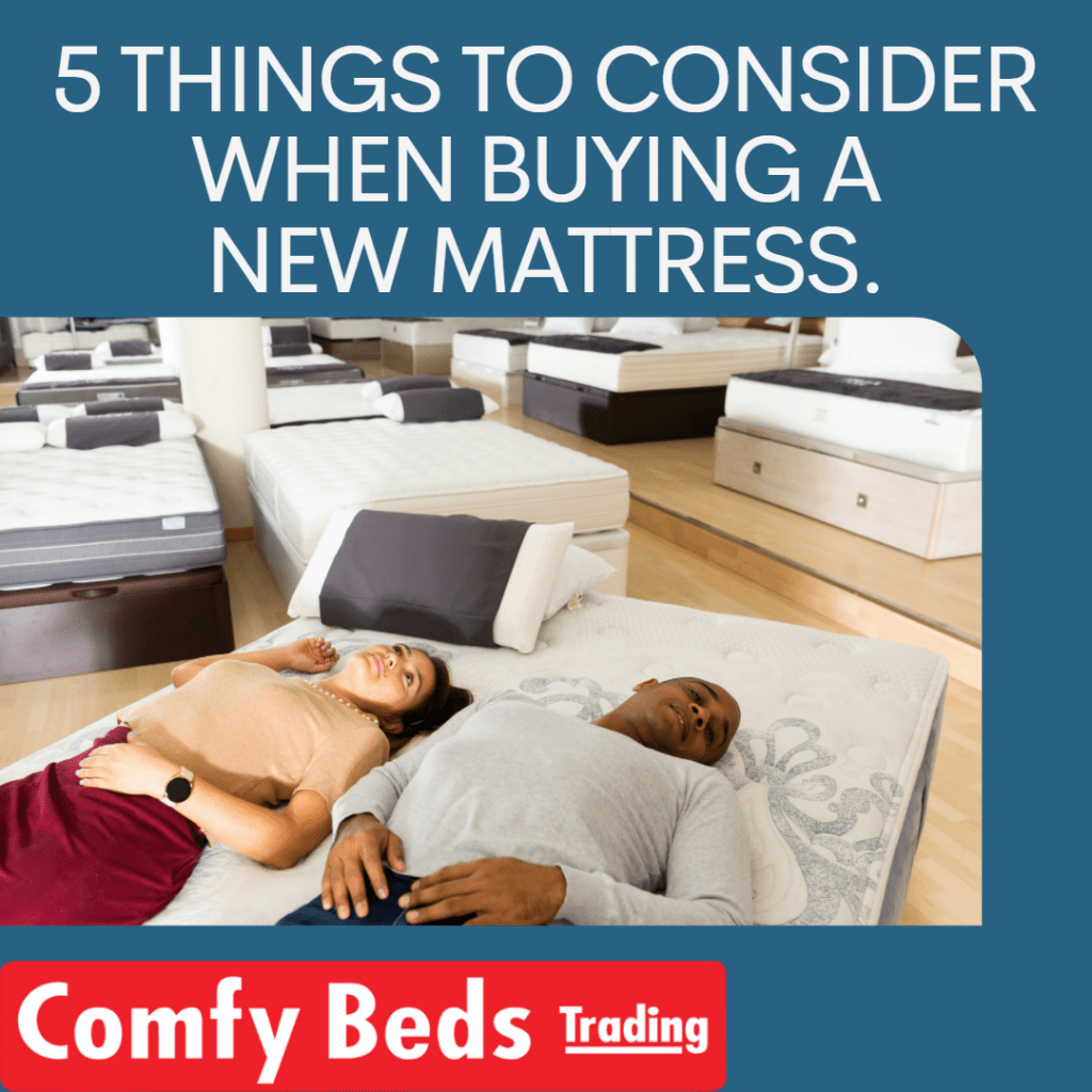 Factors To Consider When Buying A New Mattress