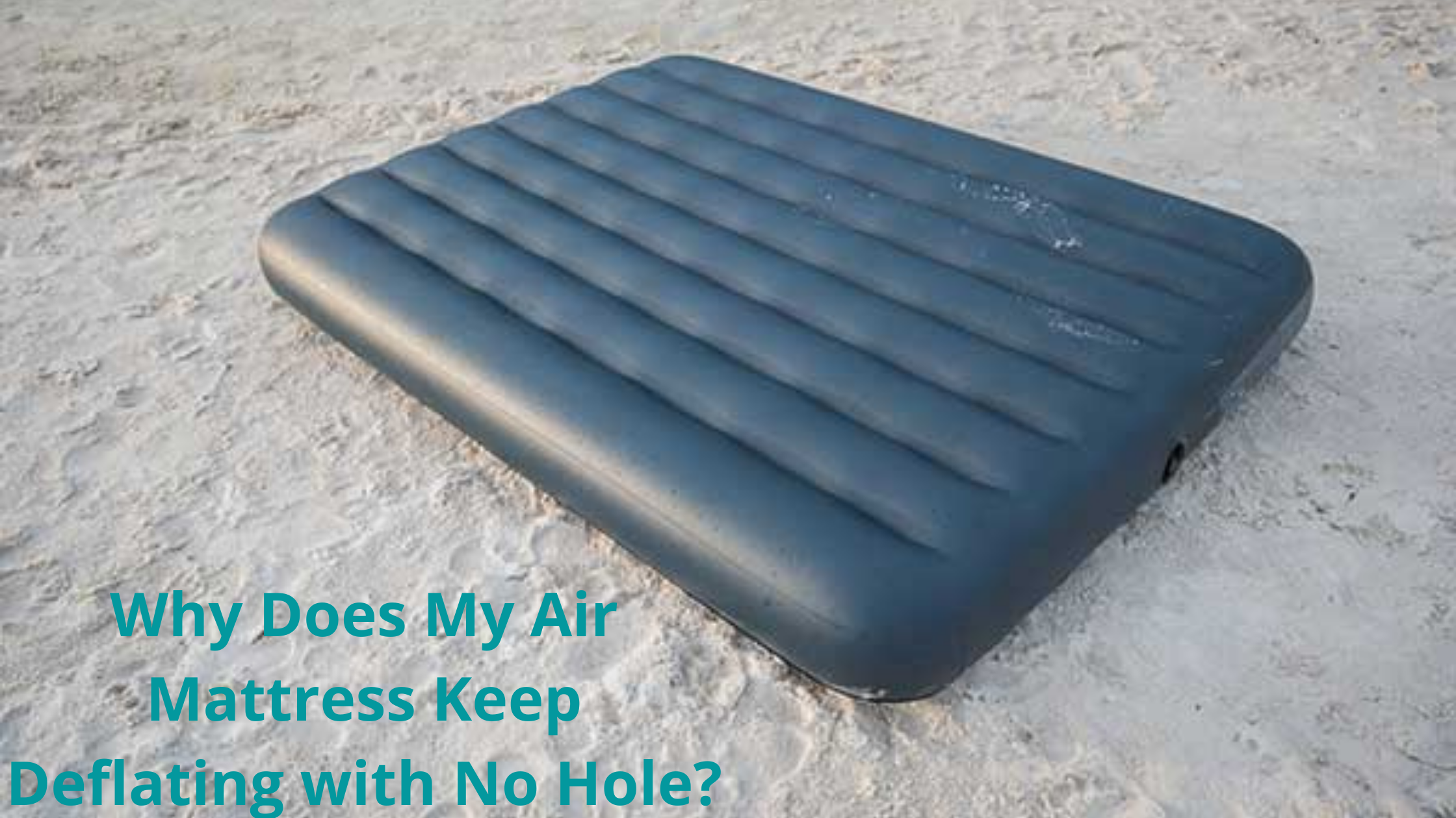 How To Keep Air Mattress From Deflating
