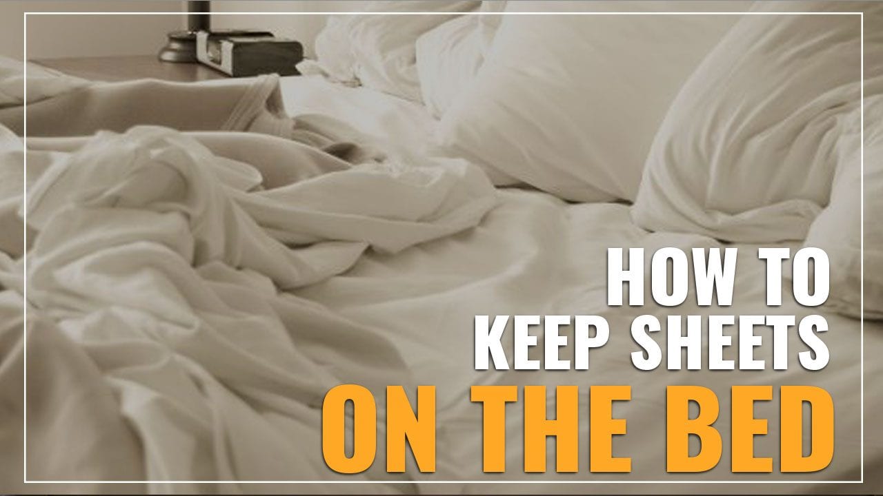 How To Keep Sheets On Memory Foam Mattress