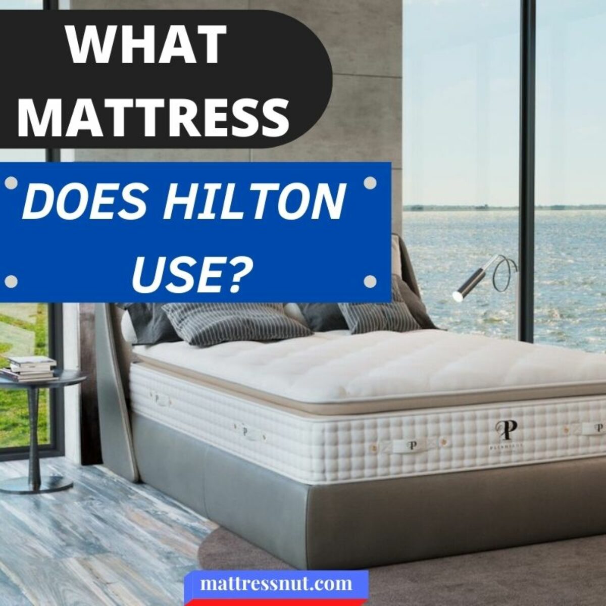 Pros And Cons Of Hilton Hotel Mattresses