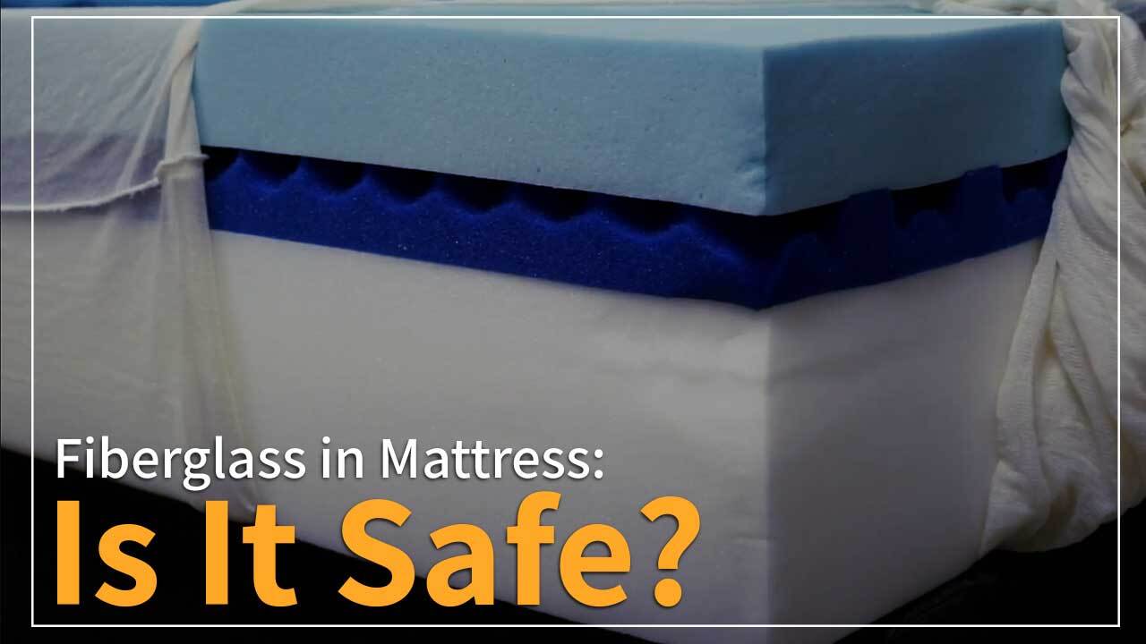What Should You Do If You Find Fiberglass On Your Mattress